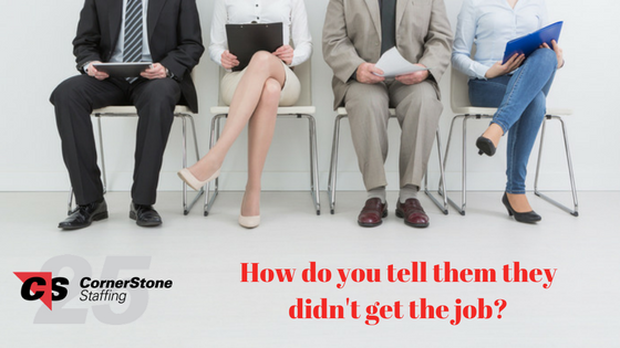 how-do-you-tell-them-they-didnt-get-the-job